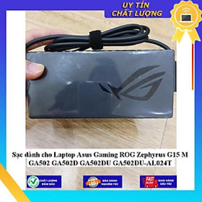 Sạc dùng cho Laptop Asus Gaming ROG Zephyrus G15 M GA502 GA502D GA502DU GA502DU-AL024T - Hàng Nhập Khẩu New Seal