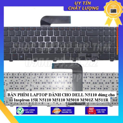 BÀN PHÍM LAPTOP dùng cho DELL N5110 dùng cho Inspiron 15R N5110 M5110 M5010 M501Z M511R - Hàng Nhập Khẩu New Seal