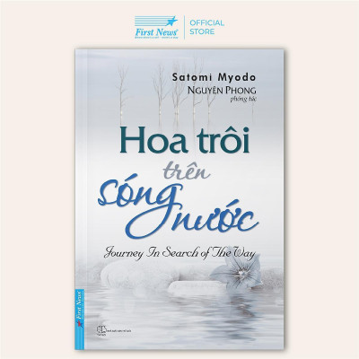 Sách - Hoa Trôi Trên Sóng Nước - Nguyên Phong - First News