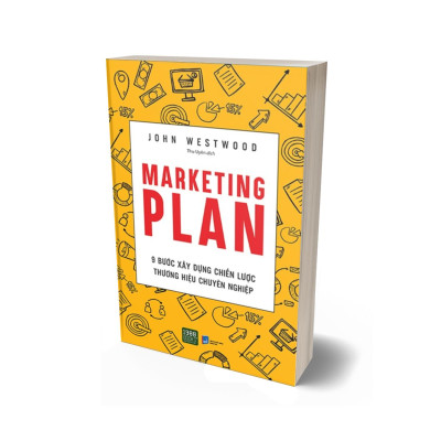 Marketing Plan - 9 Bước Xây Dựng Chiến Lược Thương Hiệu Chuyên Nghiệp