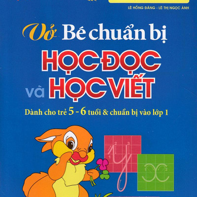 Hành Trang Cho Bé Vào Lớp 1 - Vở Bé Chuẩn Bị Học Đọc Và Học Viết ( Tái Bản )