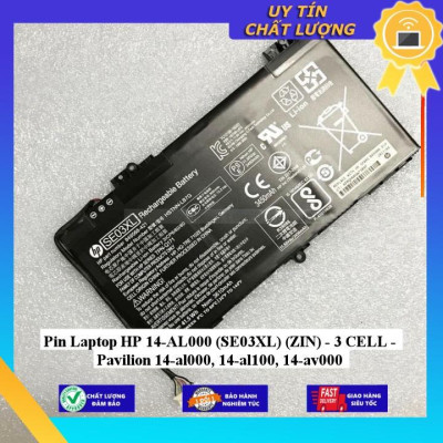 Pin dùng cho Laptop HP 14-AL000 (SE03XL) Pavilion 14-al000 14-al100 14-av000 - Hàng Nhập Khẩu New Seal