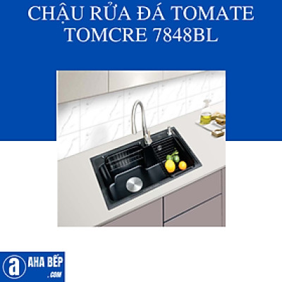 CHẬU RỬA ĐÁ TOMATE TOMCRE 7848BL. Hàng Chính Hãng