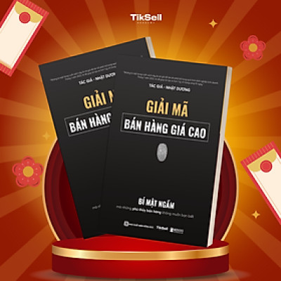 Combo 2 Cuốn sách "GIẢI MÃ BÁN HÀNG GIÁ CAO" - BÍ MẬT NGÂM mà những Phù Thủy Bán Hàng không muốn bạn biết