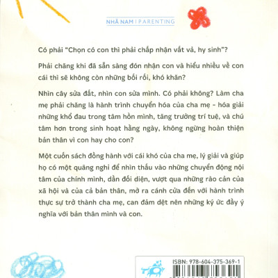 Làm Cha Mẹ Hoàn Hảo - Vượt Qua Rào Cản, Can Đảm Nuôi Con