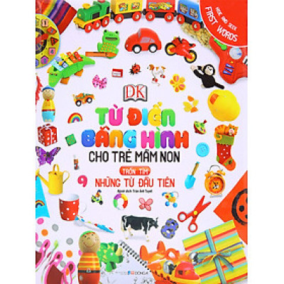 Từ Điển Bằng Hình Cho Trẻ Mầm Non - Trốn Tìm Những Từ Đầu Tiên