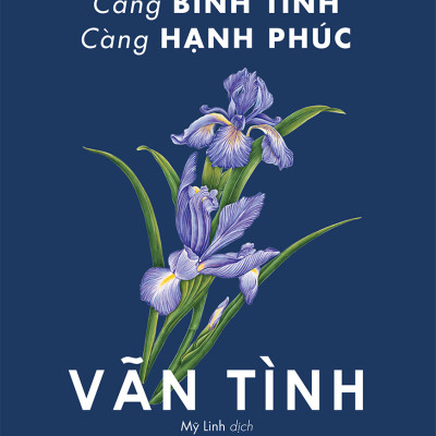 Càng Bình Tĩnh Càng Hạnh Phúc (Tặng Bookmark)