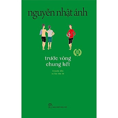 Trước Vòng Chung Kết (Tái Bản 2022)  - Bản Quyền