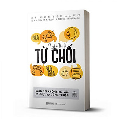 Nghệ Thuật Từ Chối – Cách Nói Không Mà Vẫn Có Được Đồng Thuận_ Sách_ Bizboos_ Sách Phát triển bản thân_ Sách Hay mỗi ngày