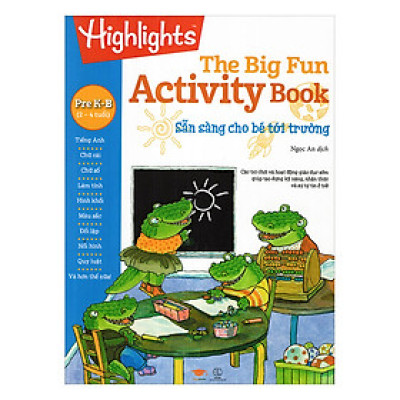 Big Fun Activity Book - Sẵn Sàng Cho Bé Tới Trường Pre K - B (2-4 Tuổi)