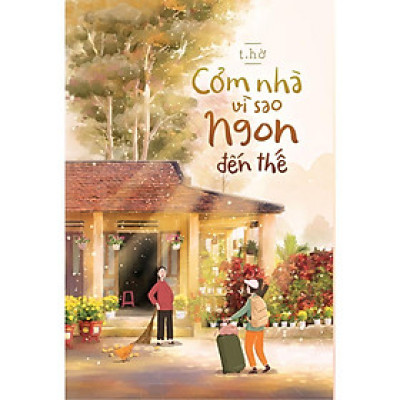 Sách - Cơm Nhà Vì Sao Ngon Đến Thế  - AZ Việt Nam