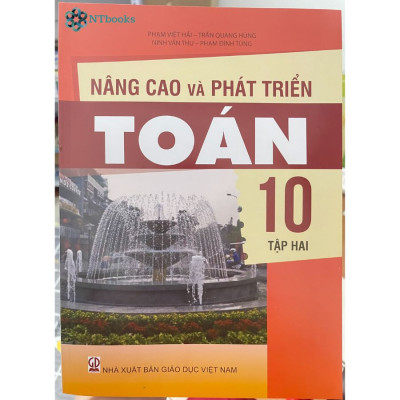 Combo 2 cuốn sách Nâng cao và phát triển Toán 10 tập 1 + tập 2
