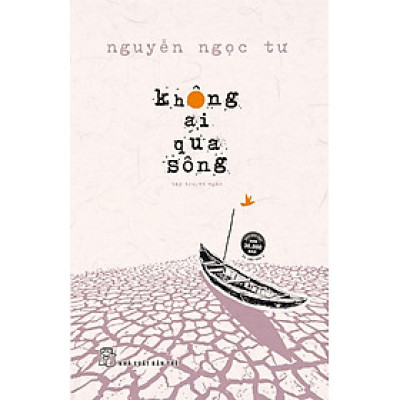 Không Ai Qua Sông (Tái Bản Mới Nhất)