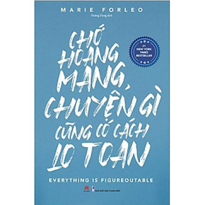 Chớ Hoang Mang, Chuyện Gì Cũng Có Cách Lo Toan