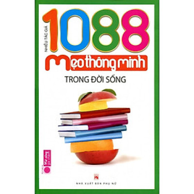 Sách - 1088 Mẹo Thông Minh Trong Đời Sống - NXB Phụ Nữ