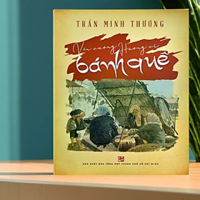 Vấn Vương Hương Vị Bánh Quê - Trần Minh Thương - TH90