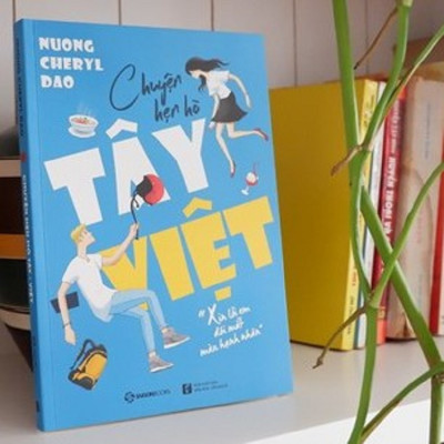 Chuyện hẹn hò Tây - Việt - Tác giả: Nuong Cheryl Dao