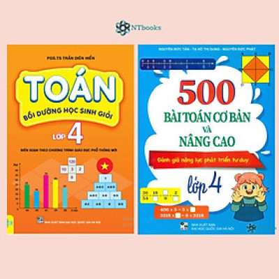 Combo 2 cuốn Sách Toán Bồi Dưỡng Học Sinh Giỏi Lớp 4 + 500 Bài Toán Cơ Bản Và Nâng Cao Lớp 4