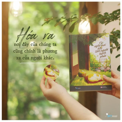 Sách -Từ Ngày Mai Hãy Làm Người Hạnh Phúc