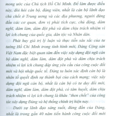 Xây Dựng Đội Ngũ Cán Bộ Dám Nghĩ, Dám Làm Và Dám Chịu Trách Nhiệm Vì Lợi Ích Chung Theo Tư Tưởng Hồ Chí Minh