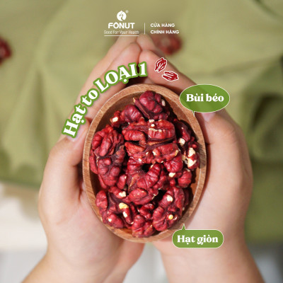 Hạt Óc chó đỏ tách vỏ Fonut 500G- 250G Hàng loại 1 nhập khẩu cao cấp Date mới thơm ngon