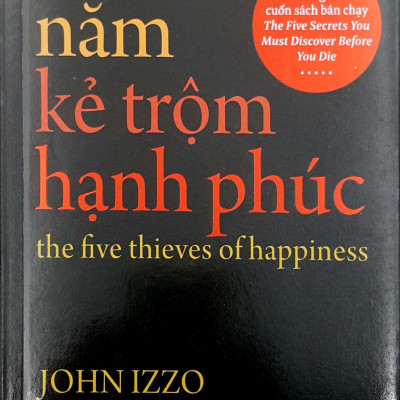 Năm Kẻ Trộm Hạnh Phúc - The Five Thieves Of Happiness