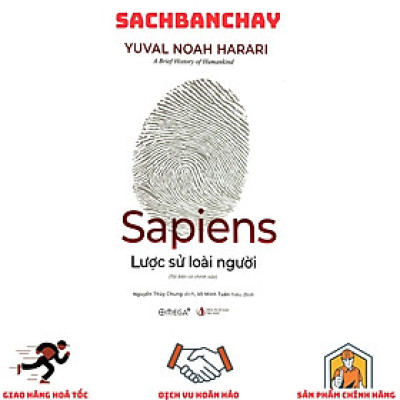 Sapiens Lược Sử Loài Người (Tái Bản)