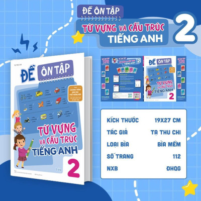 Sách - Đề Ôn Tập Từ Vựng Và Cấu Trúc Tiếng Anh Lớp 2 - Megabook