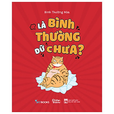 Là Bình Thường Dữ Chưa?