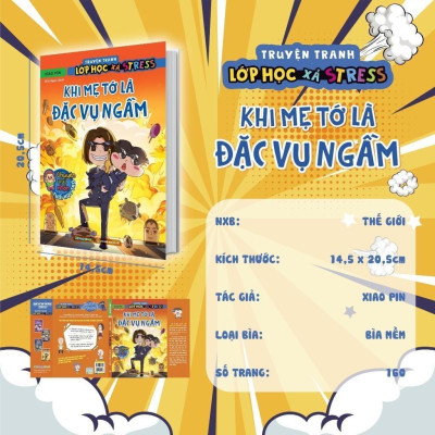 Sách - Truyện Tranh Lớp Học Xả Stress - Khi Mẹ Tớ Là Đặc Vụ Ngầm - Megabook