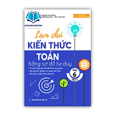Sách - Làm Chủ Kiến Thức Toán Lớp 6 Bằng Sơ Đồ Tư Duy - Tập 2 (MC)