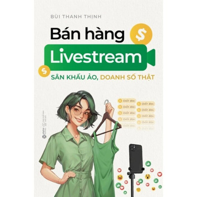 Sách - Bán Hàng Livestream - Sân Khấu Ảo, Doanh Số Thật