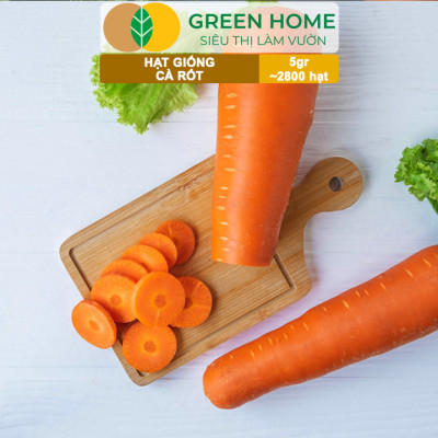 Hạt Giống Cà Rốt GreenHome, Gói 5g~2800 hạt, Dễ Trồng Quanh Năm, Củ To, Dài, Sinh Trưởng Khỏe T40