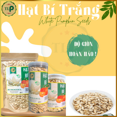 HẠT BÍ TRẮNG TÂN LỘC PHÁT BỊCH 250G
