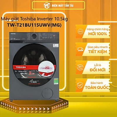 Máy giặt Toshiba Inverter 10.5 kg TW-T21BU115UWV(MG) - Hàng chính hãng - Chỉ giao HCM