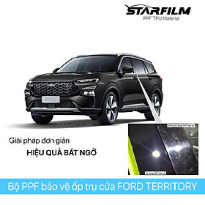 Ford Territory 2023 PPF TPU bảo vệ chống xước trụ bóng STARFILM