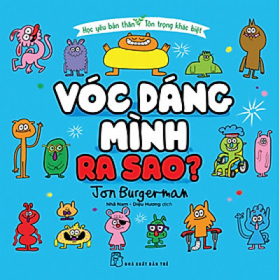 Học yêu bản thân - Tôn trọng khác biệt