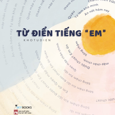 Sách Skybooks - Từ Điển Tiếng "Em" (Tặng Bookmark)