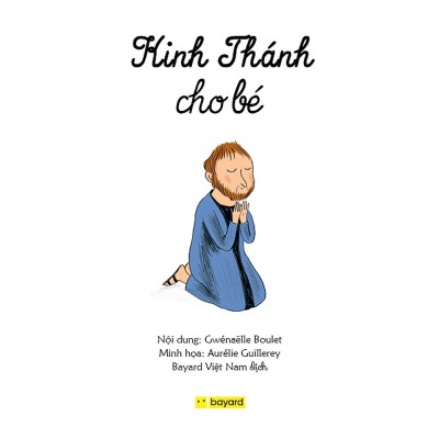 Sách - Kinh Thánh Cho Bé - Truyện Tranh Thiếu Nhi - Bayard Việt Nam