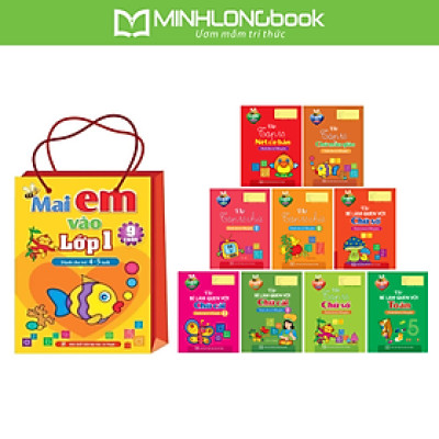 Mai Em Vào Lớp Một - Dành Cho Trẻ 4 - 5 Tuổi (Bộ Túi 9 Cuốn) - Tái Bản