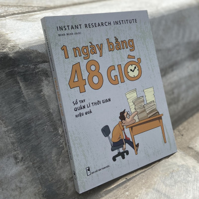 Sách - 1 Ngày Bằng 48 Giờ, Sổ tay Quản Lí Thời Gian Hiệu Quả (ML)