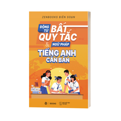 Động Từ Bất Quy Tắc & Ngữ Pháp Tiếng Anh Căn Bản