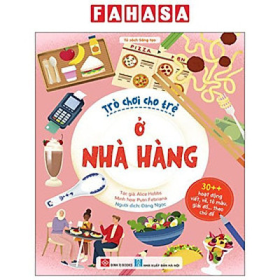 Sách - 30++ Hoạt Động Viết, Vẽ, Tô Màu, Giải Đố... Theo Chủ Đề - Trò Chơi Cho Trẻ - Ở Nhà Hàng