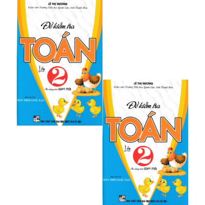  Đề kiểm tra toán lớp 2 (bám sát sgk chân trời sáng tạo)