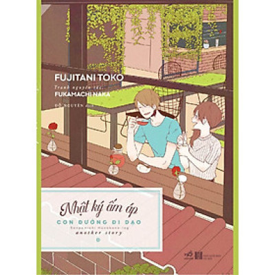 Nhật Ký Ấm Áp - Con Đường Đi Dạo- Cuốn Tiểu Thuyết Ngắn Hấp Dẫn