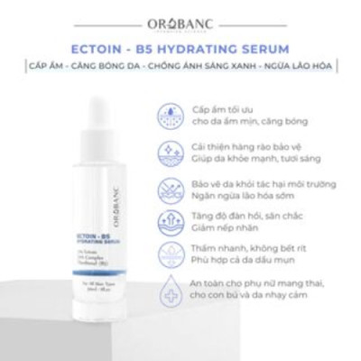 Tinh chất cấp ẩm, căng bóng da Orobanc Ectoin B5 Hydrating serum 30mL