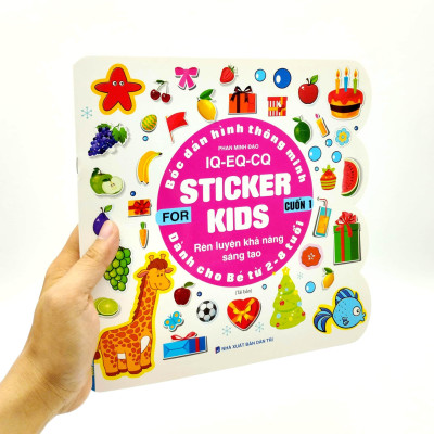 Bóc Dán Hình Thông Minh IQ - EQ - CQ - Sticker For Kids - Cuốn 1 (Tái Bản 2023)