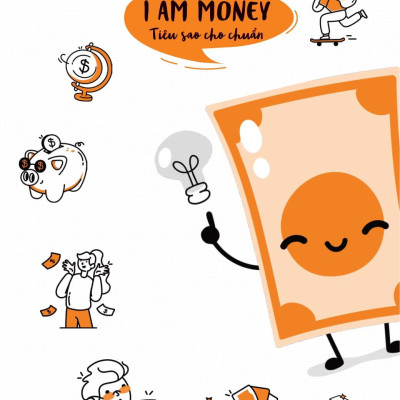 Sách - I Am Money - Tiêu Sao Cho Chuẩn