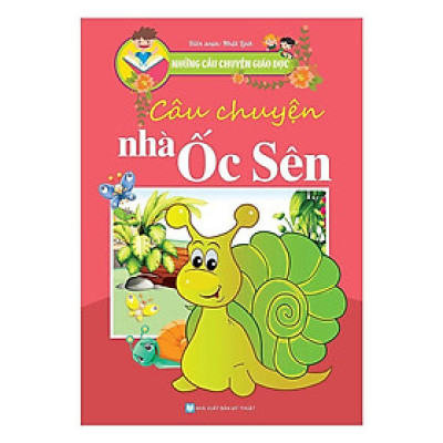 Sách - Những Câu Chuyện Giáo Dục - Câu Chuyện Nhà Ốc Sên - Tân Việt Books