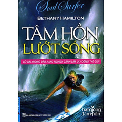 Sách - Tâm Hồn Lướt Sóng - Bethany Hamilton - First News